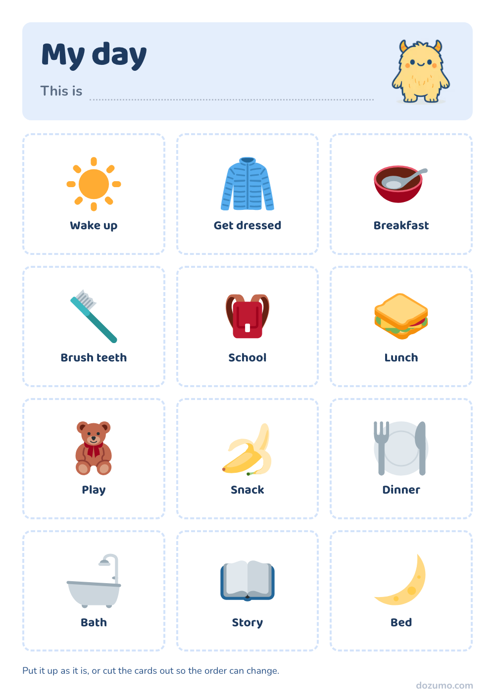 My day: a printable day chart with Mozumo, a friendly yellow monster, and 12 steps: Wake up, Get dressed, Breakfast, Brush teeth, School, Lunch, Play, Snack, Dinner, Bath, Story, Bed, with 1 column to mark off (Today).